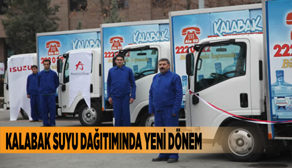 KALABAK SUYU DAĞITIMINDA YENİ DÖNEM