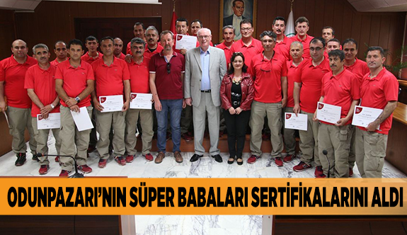 ODUNPAZARI’NIN SÜPER BABALARI SERTİFİKALARINI ALDI