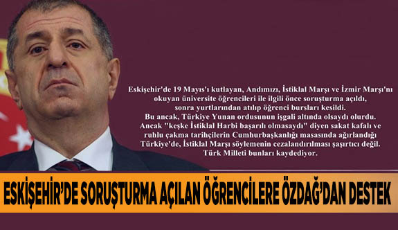 ESKİŞEHİR’DE 19 MAYIS KUTLAMASI YAPAN ÖĞRENCİLERE ÖZDAĞ’DAN DESTEK