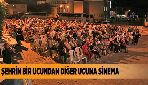 ŞEHRİN BİR UCUNDAN DİĞER UCUNA SİNEMA
