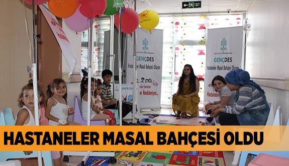 HASTANELER MASAL BAHÇESİ OLDU