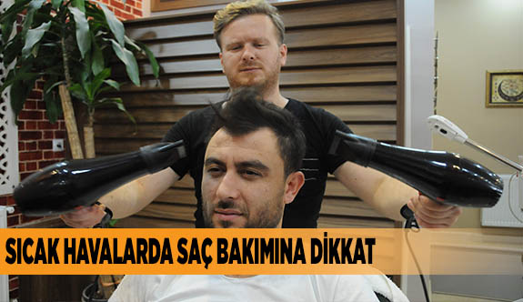 SICAK HAVALARDA SAÇ BAKIMINA DİKKAT