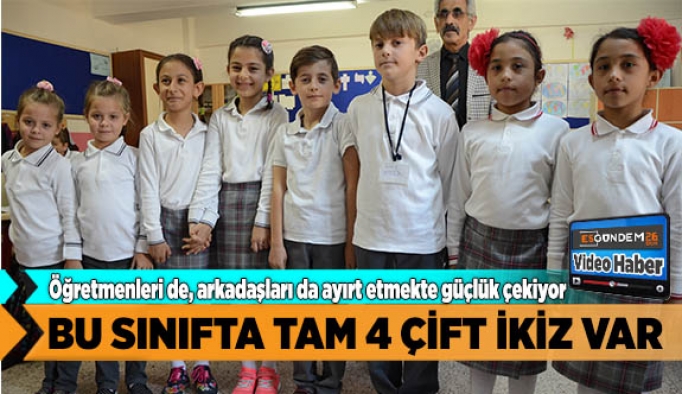 Bu sınıfta tam 4 çift ikiz var