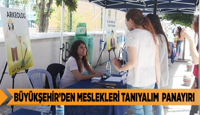 BÜYÜKŞEHİR’DEN MESLEKLERİ TANIYALIM PANAYIRI