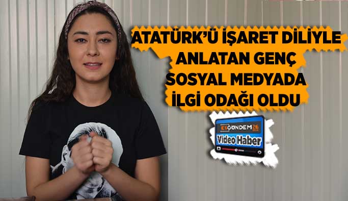 Atatürk’ü işaret diliyle andı
