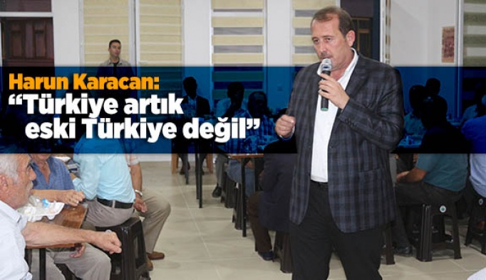 Karacan: Türkiye artık eski Türkiye değil