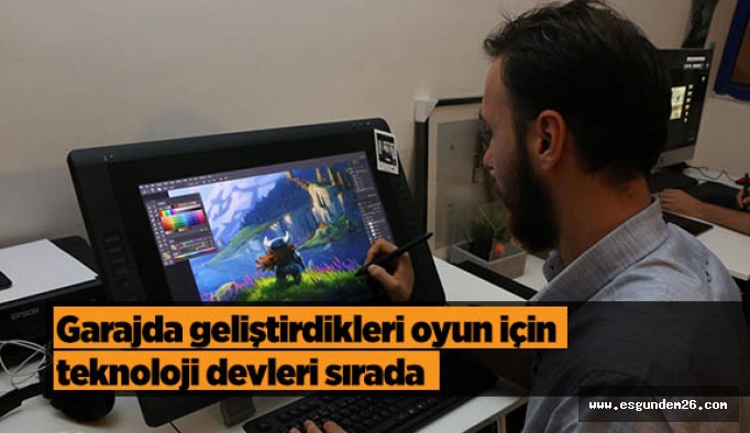 Garajda geliştirdikleri oyun için teknoloji devleri sırada