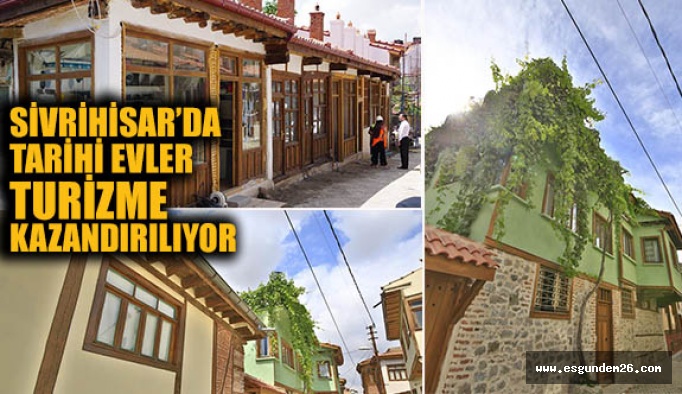 59 İŞYERİ 40 EV RESTORE EDİLDİ