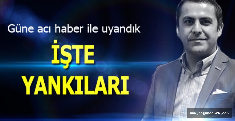 Güne acı haber ile uyandık: İşte yankıları