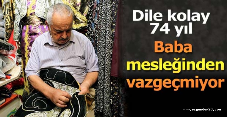 "Sivrihisar sarkası"nın 74 yıllık ustası