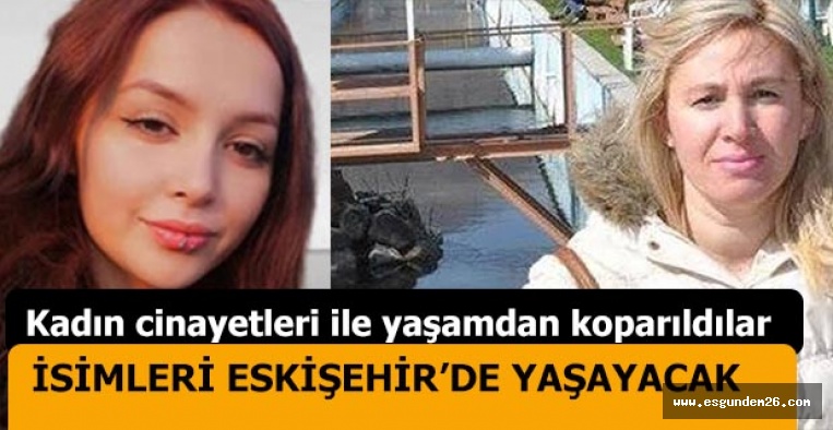 ESKİŞEHİR ONLARI UNUTMAYACAK