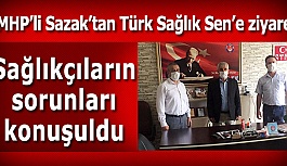MHP’li Sazak’tan Türk Sağlık Sen’e...