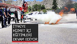 İTFAİYE HİZMET İÇİ EĞİTİMLERİ...