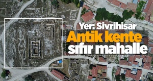 "Antik kente sıfır" mahallede tarihle iç içe yaşam