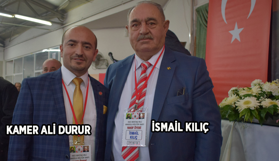 İSMAİL KILIÇ GÜVEN TAZELEDİ
