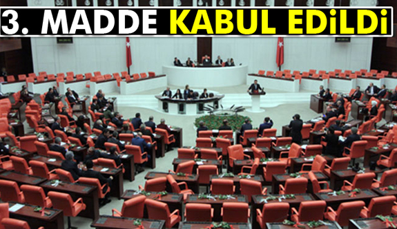 3. MADDE 341'LE GEÇTİ