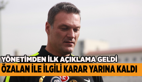 Başkan Ünal, yarın Özalan ile görüşecek