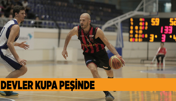 DEVLER KUPA PEŞİNDE