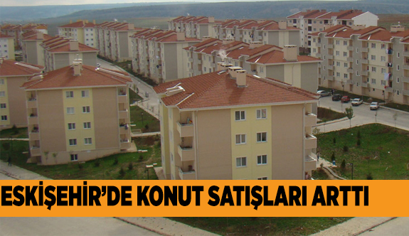 OCAK AYINDA 1803 KONUT SATILDI