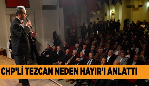 CHP GENEL BAŞKAN YARDIMCISI TEZCAN SÖYLEŞİYE KATILDI