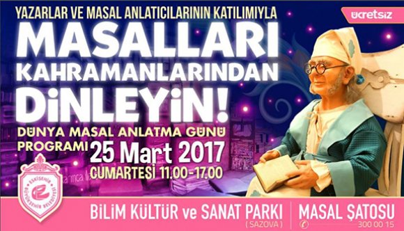 Dünya Masal Anlatma Günü Masal Şatosu'nda kutlanacak