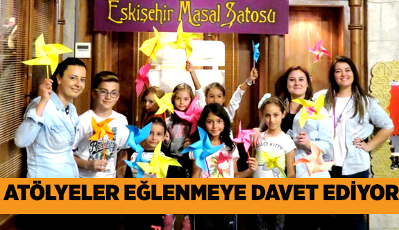 ÇOCUKLAR İÇİN MASAL ŞATOSU’DAN HAFTA SONU ATÖLYELERİ