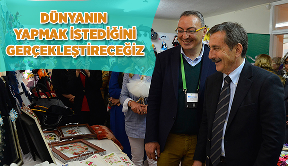 DÜNYANIN YAPMAK İSTEDİĞİNİ GERÇEKLEŞTİRECEĞİZ