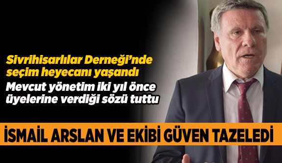 Sivrihisarlılar, Arslan ile ‘devam’ dedi