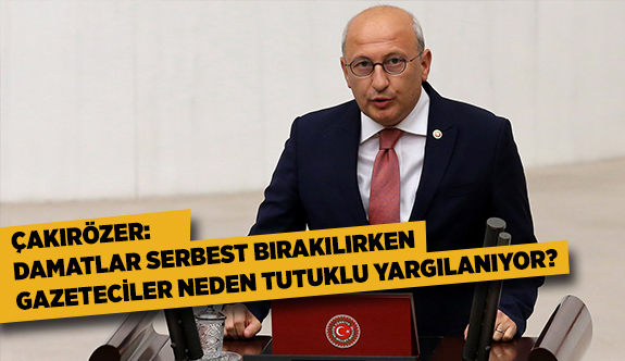 Damatlar serbest bırakılırken gazetecİler neden tutuklu yargılanıyor?