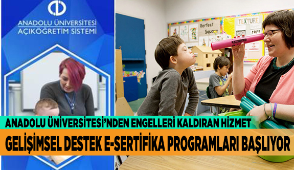 GELİŞİMSEL E-SERTİFİKA PROGRAMLARI KAYITLARI BAŞLIYOR