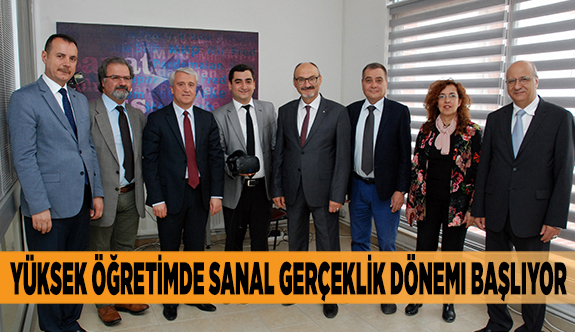 YÜKSEK ÖĞRETİMDE SANAL GERÇEKLİK DÖNEMİ BAŞLIYOR