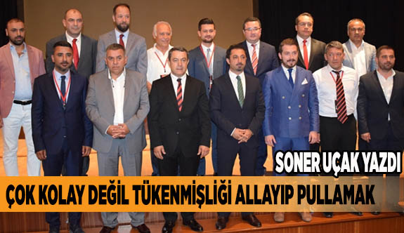 ÇOK KOLAY DEĞİL TÜKENMİŞLİĞİ ALLAYIP PULLAMAK