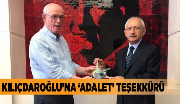 Kılıçdaroğlu’na ‘adalet’ teşekkürü