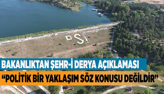 Politik bir yaklaşım söz konusu değildir