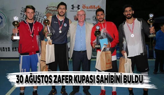 30 AĞUSTOS ZAFER KUPASI SAHİBİNİ BULDU