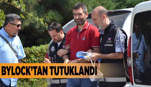 ByLock kullandığı iddia edilen muhasebeci tutuklandı