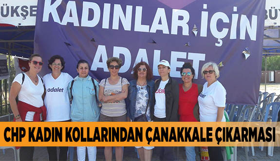 CHP KADIN KOLLARINDAN ÇANAKKALE ÇIKARMASI