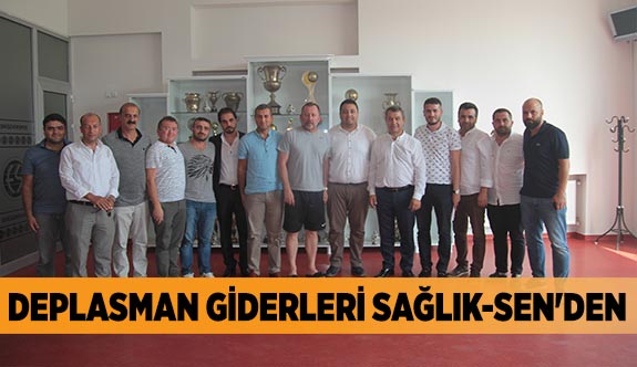 DEPLASMAN GİDERLERİ SAĞLIK-SEN'DEN