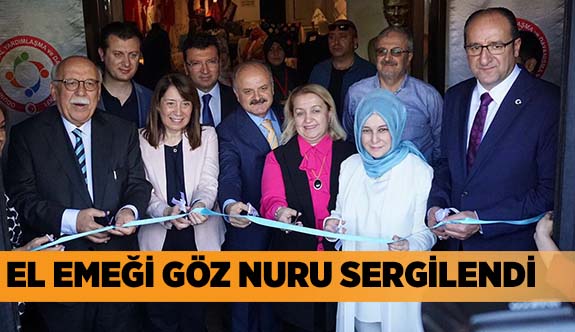 EL EMEĞİ GÖZ NURU SERGİLENDİ