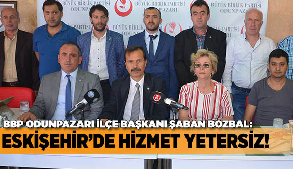 ESKİŞEHİR'E HİZMET YETERSİZ