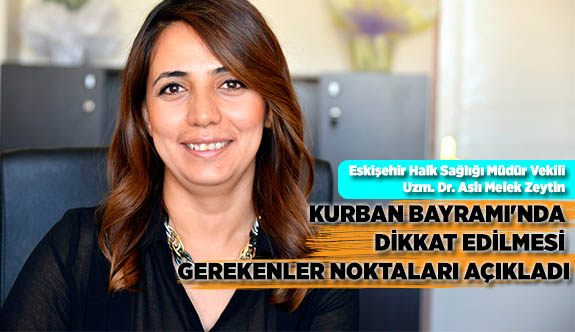 KURBAN BAYRAMI'NDA DİKKAT EDİLMESİ GEREKENLER