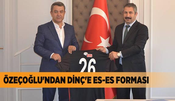 ÖZEÇOĞLU'NDAN DİNÇ'E ES-ES FORMASI