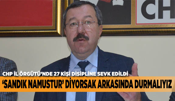 ‘SANDIK NAMUSTUR’ DİYORSAK ARKASINDA DURMALIYIZ