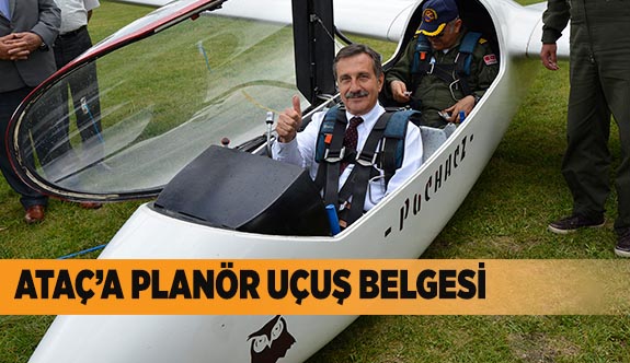 THK’DAN BAŞKAN ATAÇ’A PLANÖR UÇUŞ BELGESİ