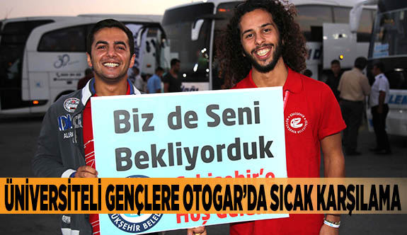 Üniversiteli gençlere Otogar’da sıcak karşılama