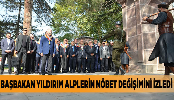 BAŞBAKAN YILDIRIM ALPLERİN NÖBET DEĞİŞİMİNİ İZLEDİ