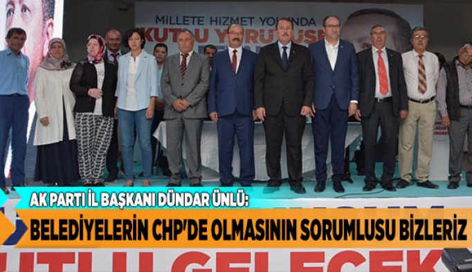 BELEDİYELERİN CHP'DE OLMASININ SORUMLUSU BİZLERİZ