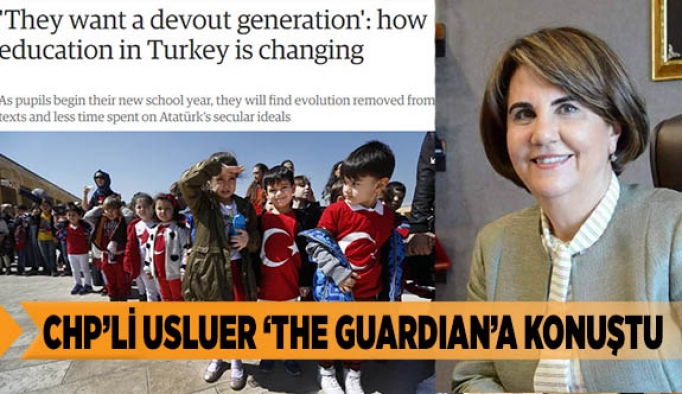 CHP’Lİ USLUER ‘THE GUARDIAN’A KONUŞTU