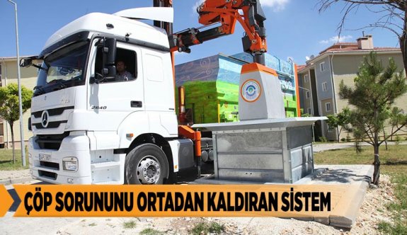 ÇÖP SORUNUNU ORTADAN KALDIRAN SİSTEM