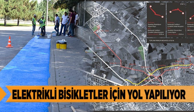 ELEKTRİKLİ BİSİKLETLER İÇİN YOL YAPILIYOR